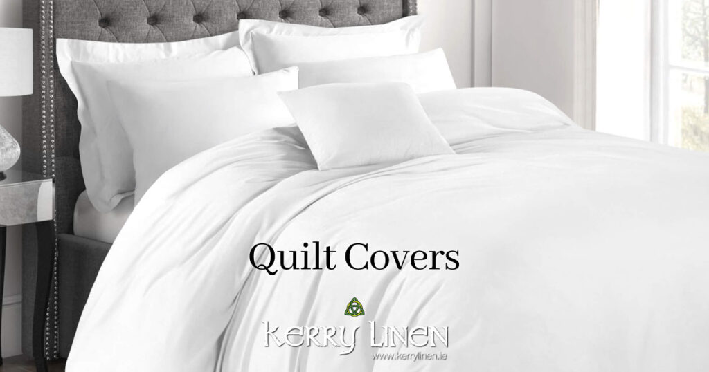 Quilt Covers (Duvet Covers) available to buy from Kerry Linen - Speedy delivery throughout Ireland