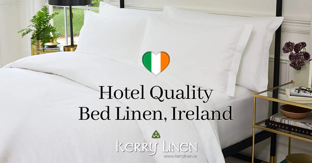 Hotel Quality Bed Linen, Ireland - Premium Bedding at Great Prices, Delivered throughout Ireland