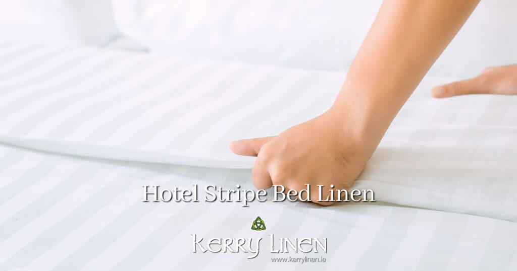 Hotel Stripe Bed Linen from KerryLinen.ie